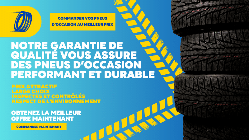 Trouvez les meilleurs pneus d'occasion pour votre véhicule